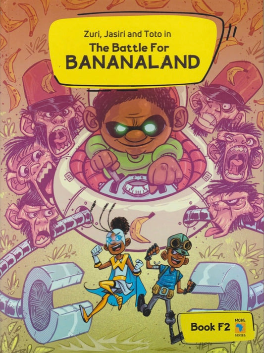 THE BATTLE FOR BANANALAND: Book F2 By More Africa Series