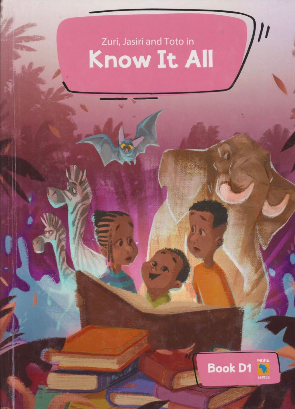 KNOW IT ALL: Book D1 By Know More Africa